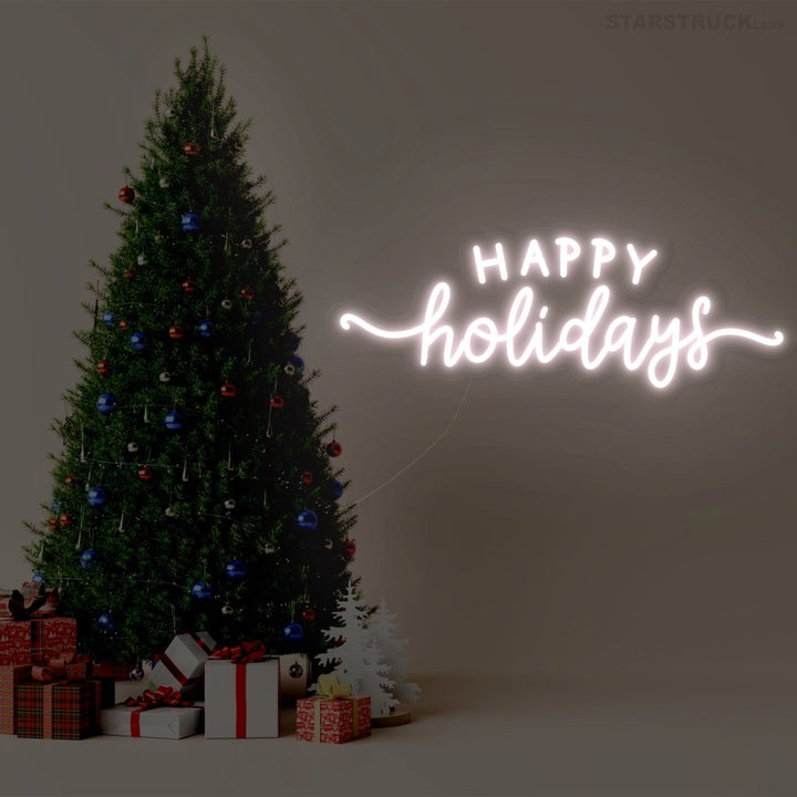 Happy Holidays - Neon Sign - Starstruck Leds