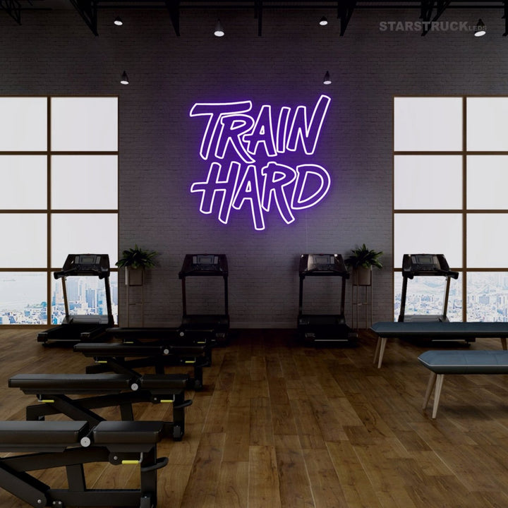 Train Hard - Neon Sign - Starstruck Leds